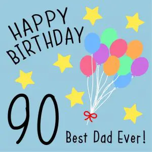 Awesome 90th Birthday Cards for Dad