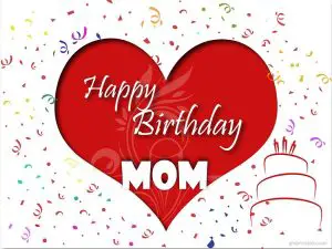 Free Happy Birthday Mom Cards