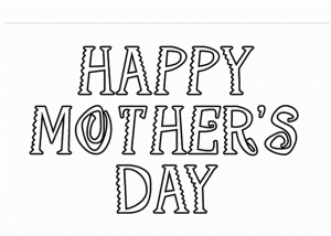 Happy Mother’s Day Cards for Child to Color