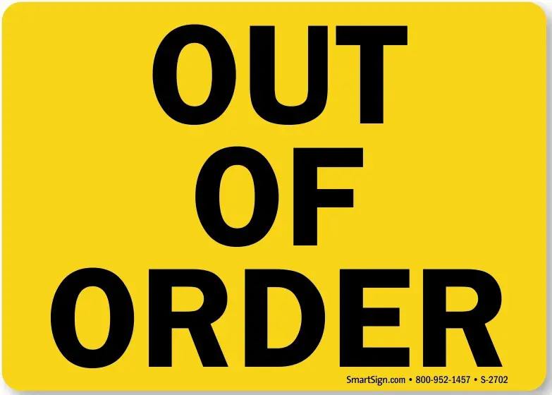 12 Creative Out of Order Sign Printables